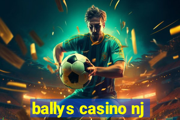 ballys casino nj