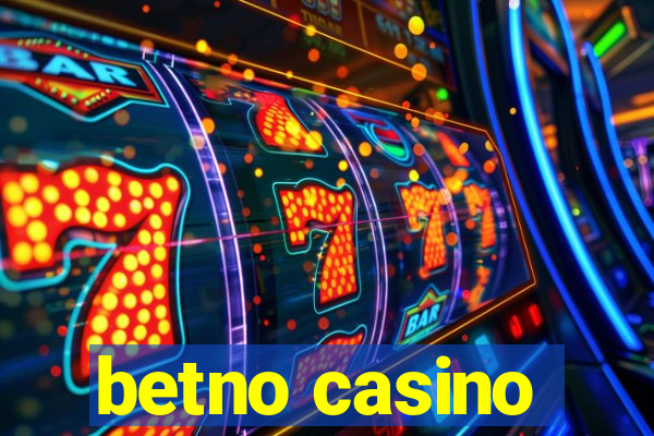 betno casino