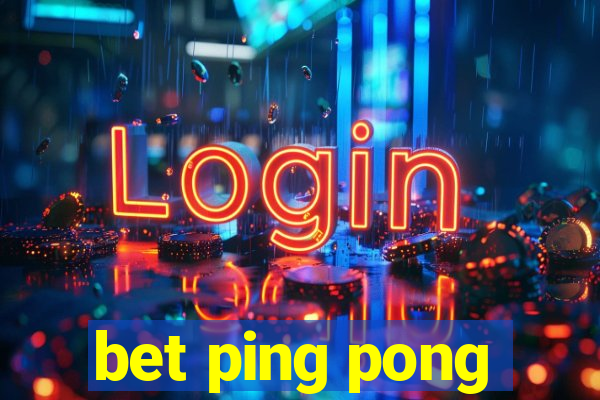 bet ping pong