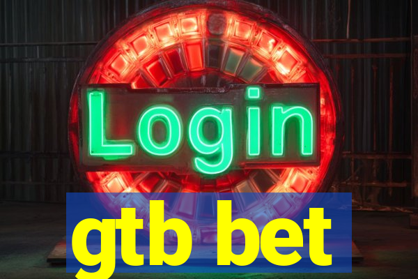 gtb bet