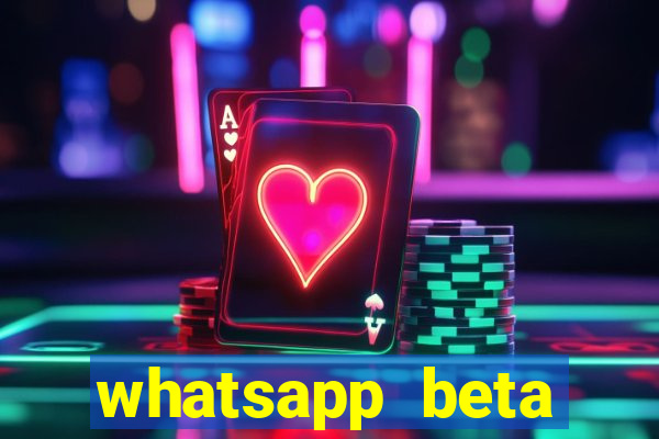 whatsapp beta 3.3.10 instalar