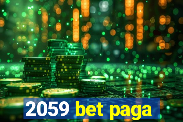 2059 bet paga