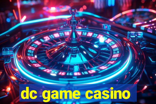 dc game casino