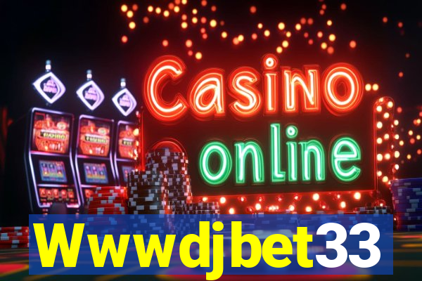 Wwwdjbet33