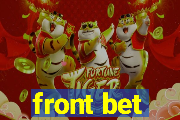 front bet