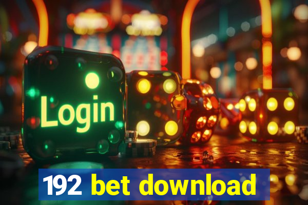 192 bet download