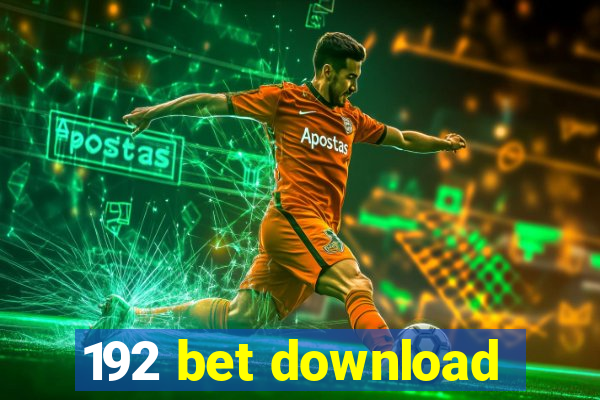 192 bet download