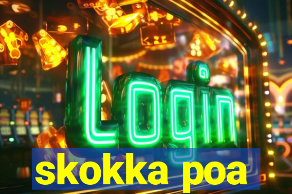 skokka poa