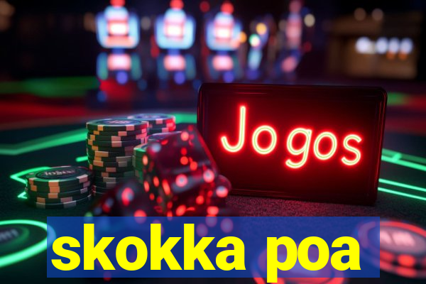 skokka poa