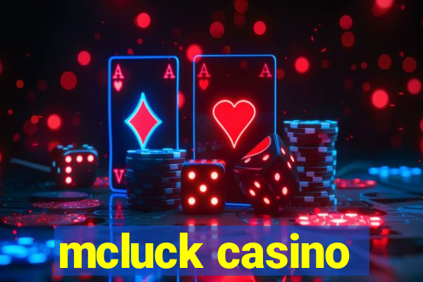 mcluck casino