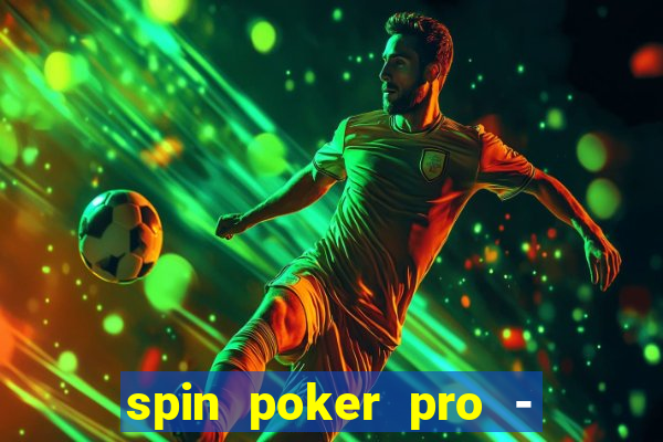 spin poker pro - casino games