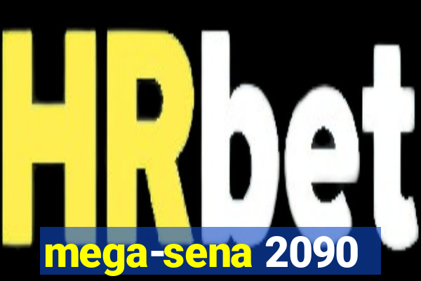 mega-sena 2090