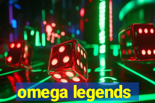 omega legends