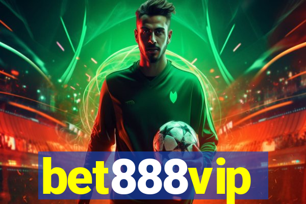 bet888vip