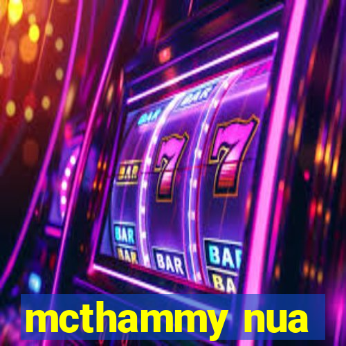 mcthammy nua