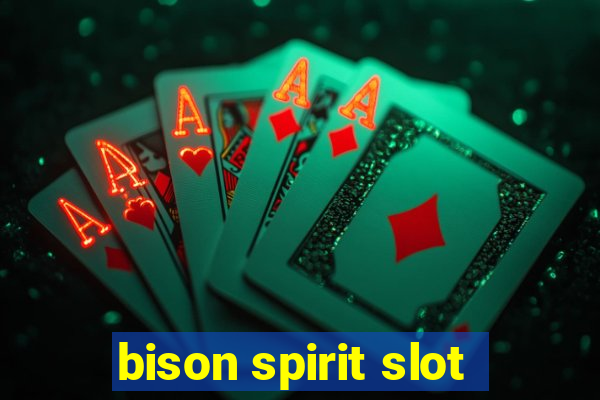 bison spirit slot