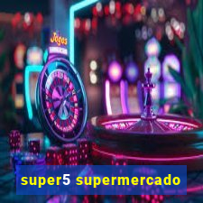 super5 supermercado