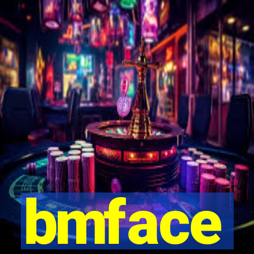 bmface