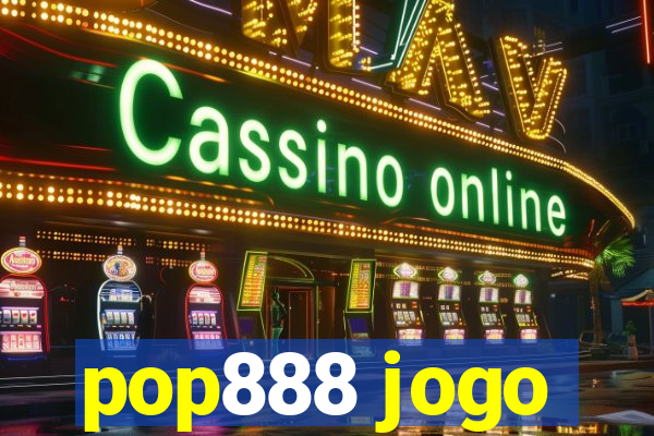 pop888 jogo