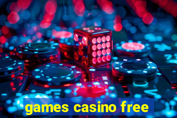 games casino free