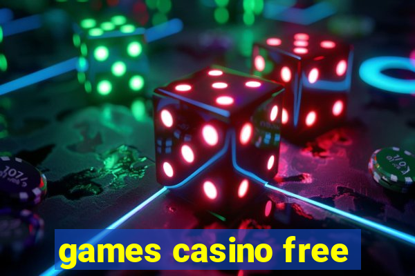 games casino free