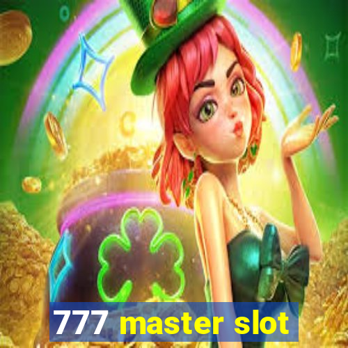 777 master slot