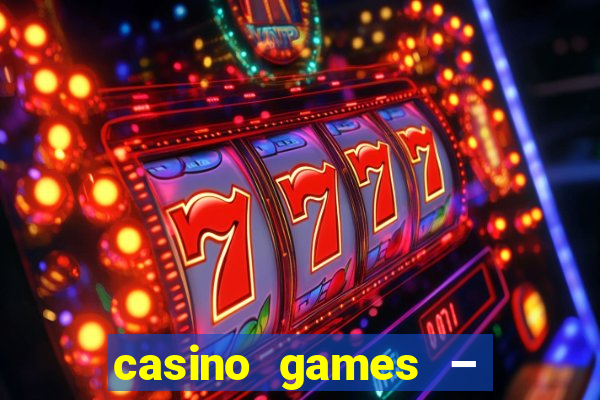 casino games – walk of fame