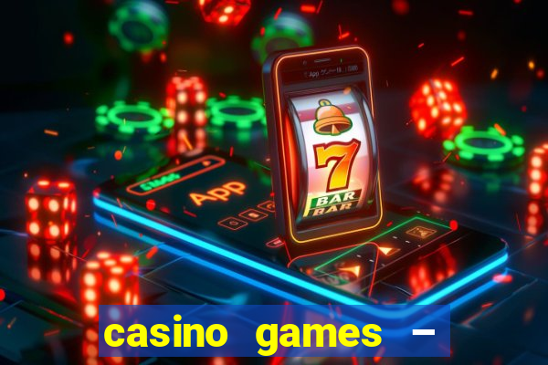 casino games – walk of fame