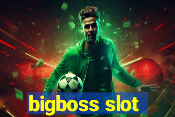 bigboss slot