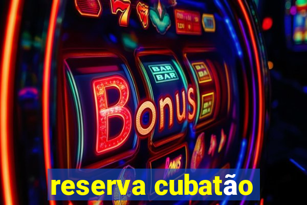 reserva cubatão