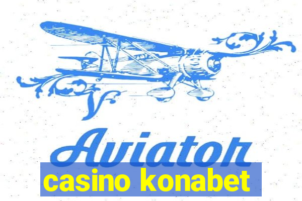 casino konabet