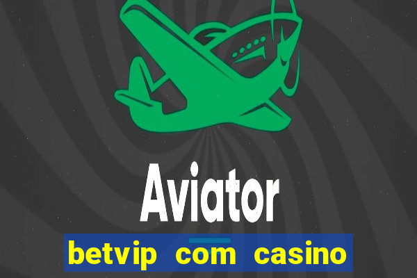 betvip com casino pgsoft fortune dragon