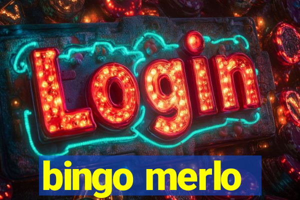 bingo merlo