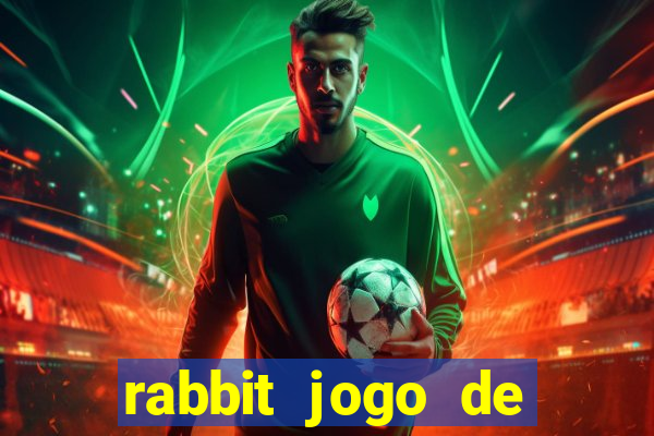 rabbit jogo de aposta Informational