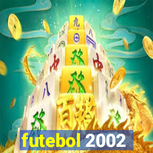 futebol 2002