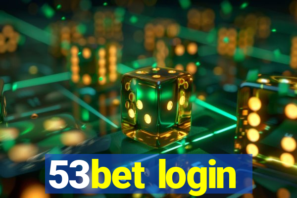 53bet login