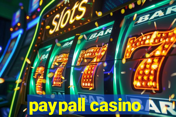 paypall casino