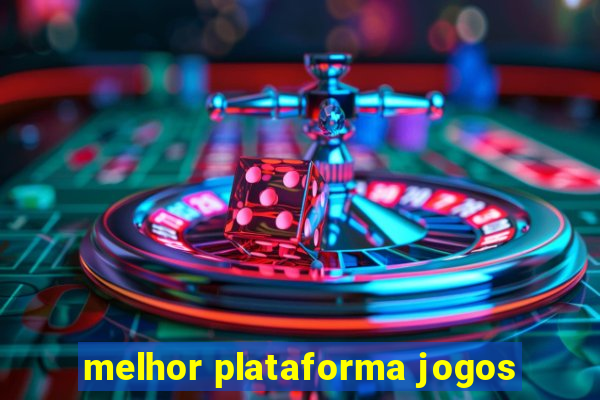 melhor plataforma jogos