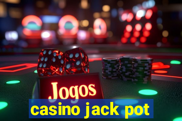 casino jack pot