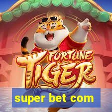 super bet com