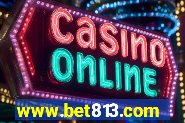 www.bet813.com