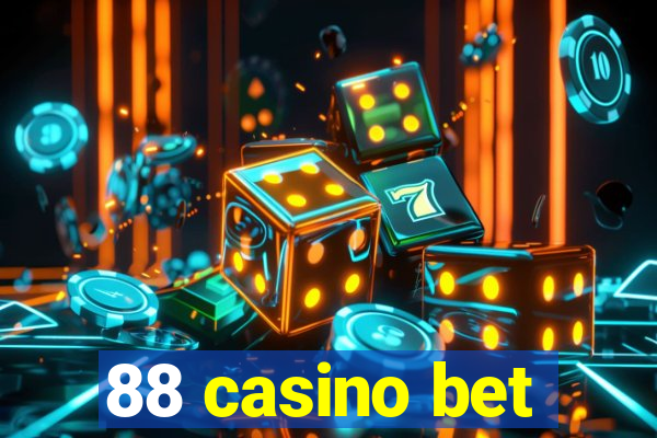 88 casino bet