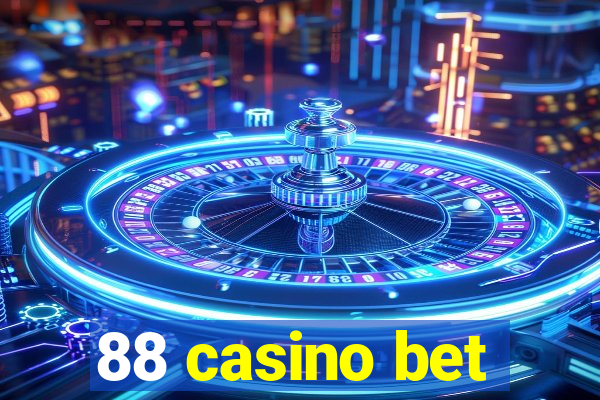 88 casino bet