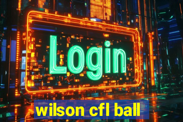 wilson cfl ball