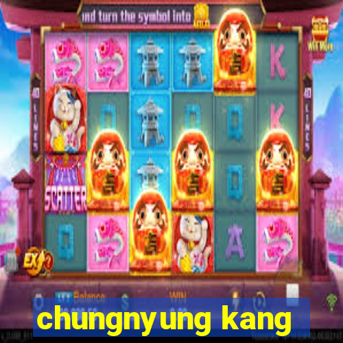 chungnyung kang