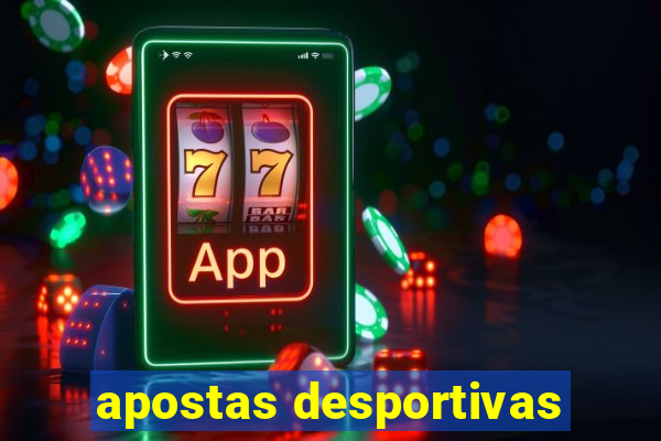 apostas desportivas