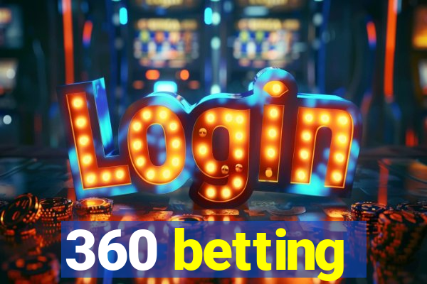 360 betting