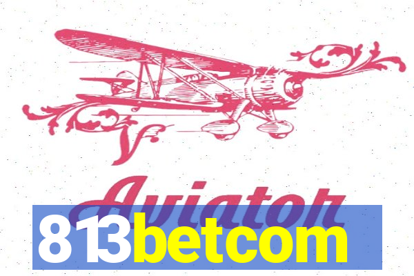 813betcom