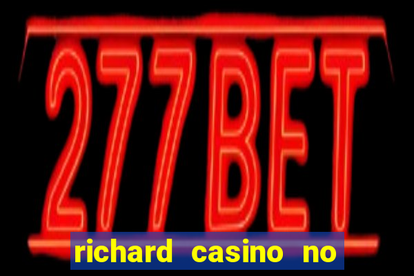 richard casino no deposit bonus