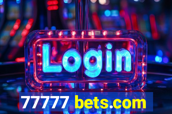 77777 bets.com